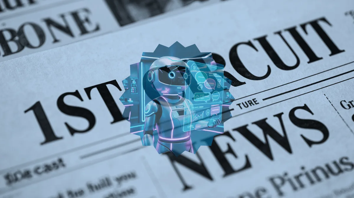 1st Circuit AI Chat News headline featuring a chatbot